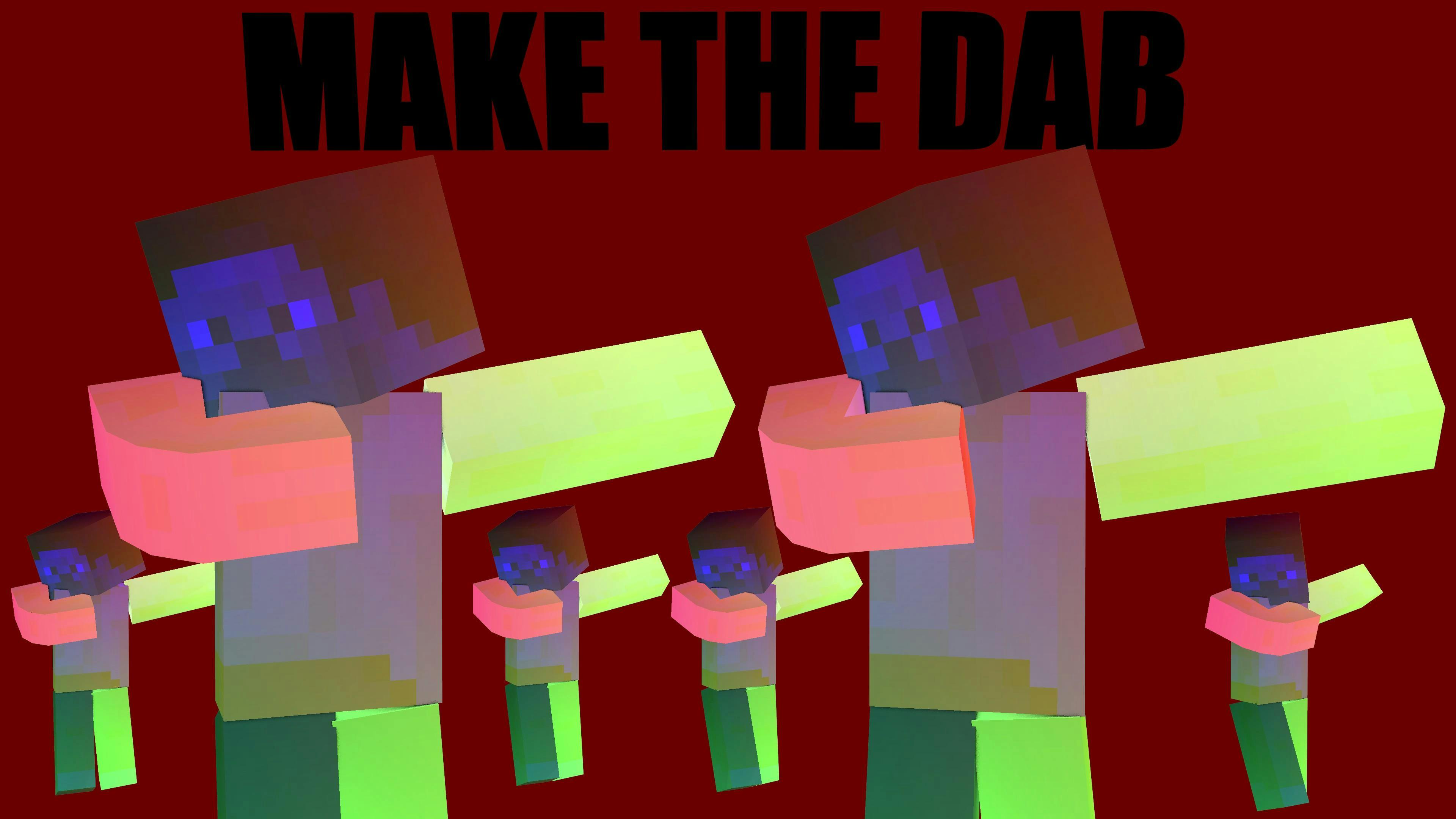 Make the Dab